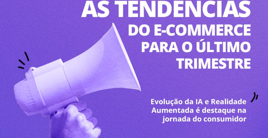 Tendências devem girar em torno de IA, Realidade Aumentada e redes sociais.