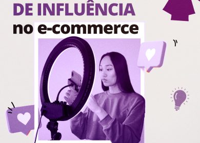 O marketing de influência no e-commerce