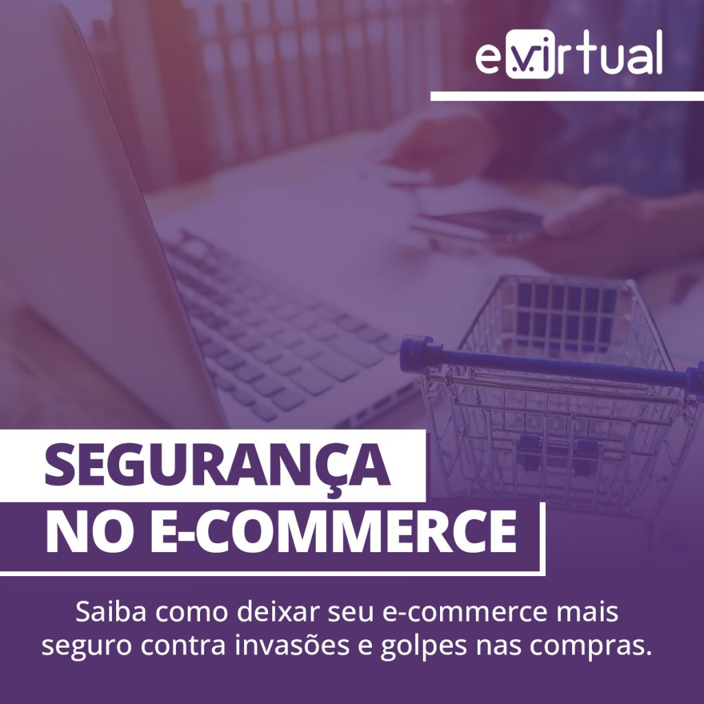 Segurança no e-commerce: protegendo sua loja